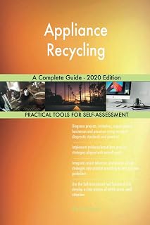 Appliance Recycling A Complete Guide - 2020 Edition