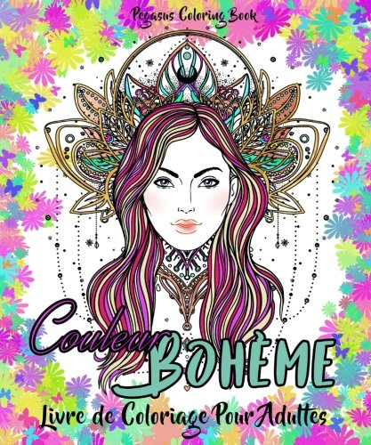 Télécharger Livre de coloriage pour adultes: Couleur Bohème PDF