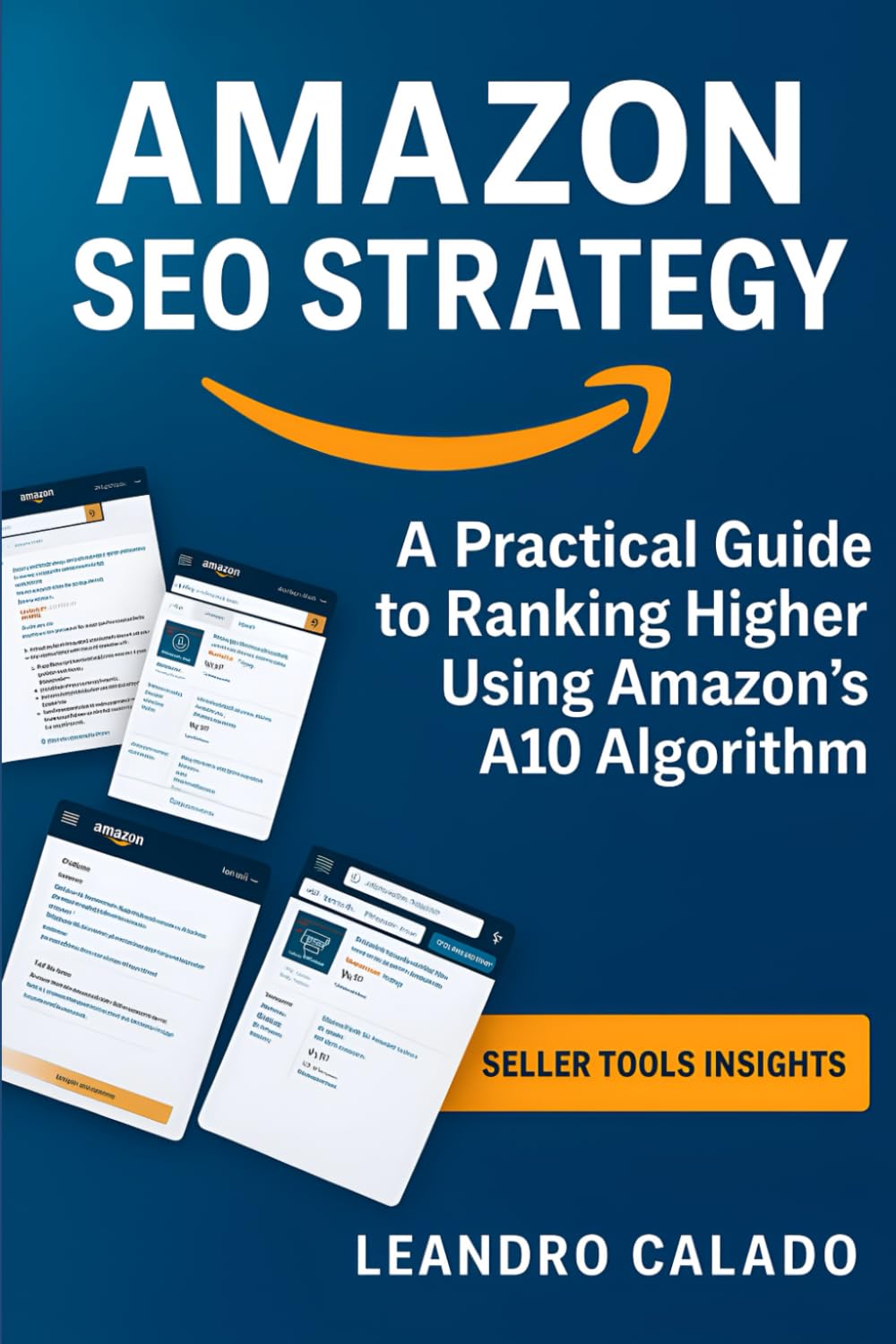 Amazon SEO Strategy: A Practical Guide to Ranking Higher Using Amazon’s A10 Algorithm