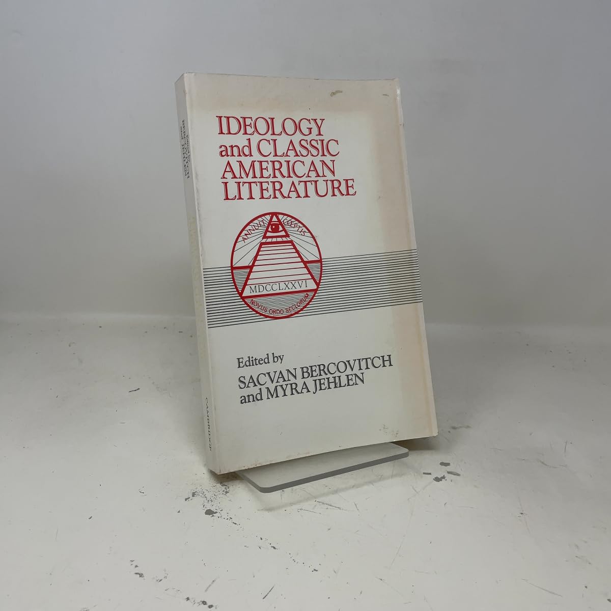 Ideology and Classic American Lit: 16 (Cambridge Studies in American Literature and Culture, Series Number 16)
