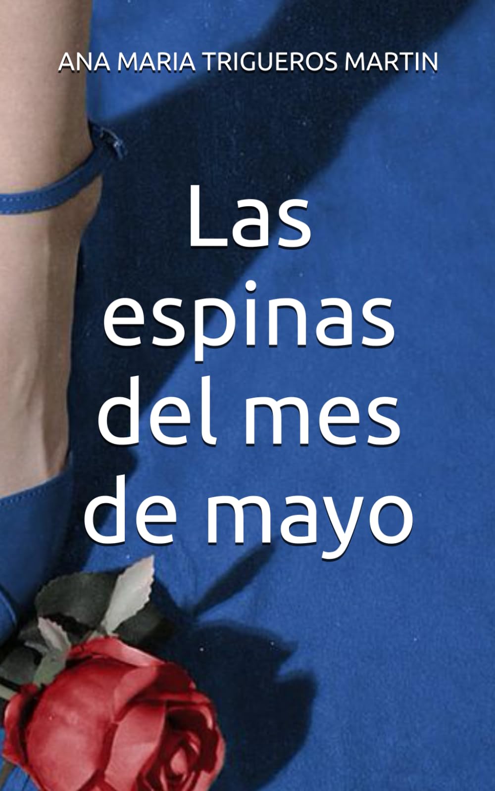Las espinas del mes de mayo