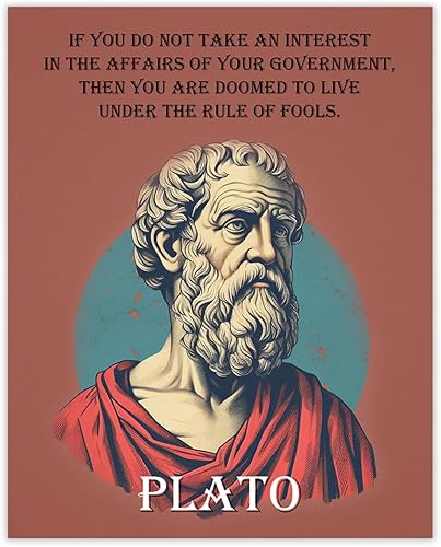 Buzz Unplugged Inspirational Wall Art Poster The Affairs of Your Government, Plato 8x10 Motivational Wall Art & Positive Affirmations Decor for