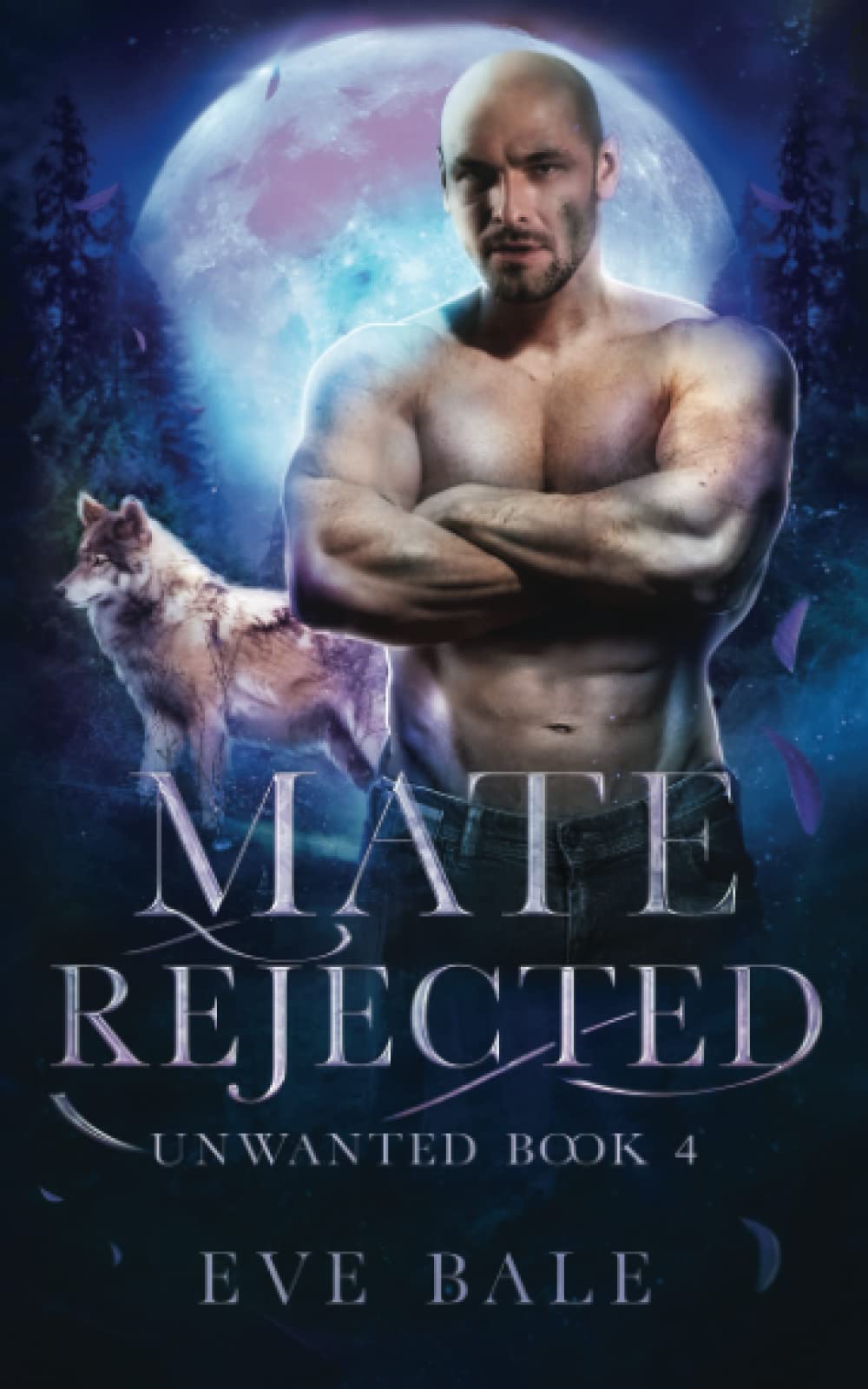 Unwanted (Mate Rejected Book 4)