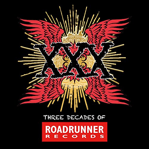 Xxx: Three Decades Of Roadrunner Records