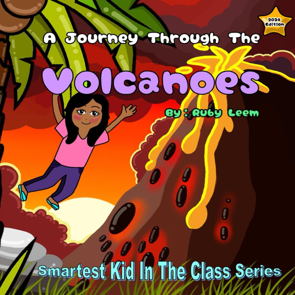 A Journey Through The Volcanoes: A Book About Planet Earth's Natural Disasters