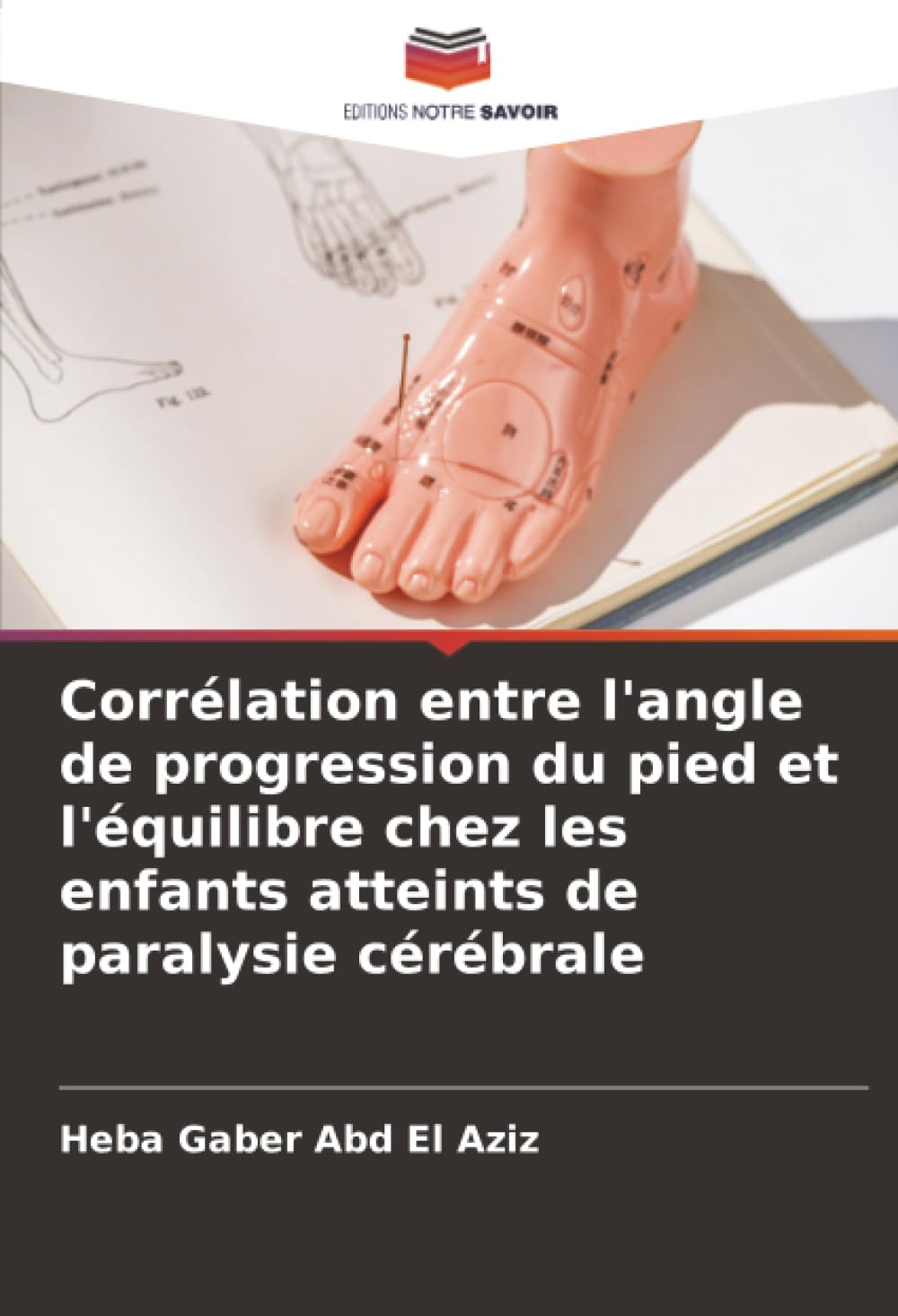 Corrélation entre l'angle de progression du pied et l'équilibre chez les enfants atteints de paralysie cérébrale