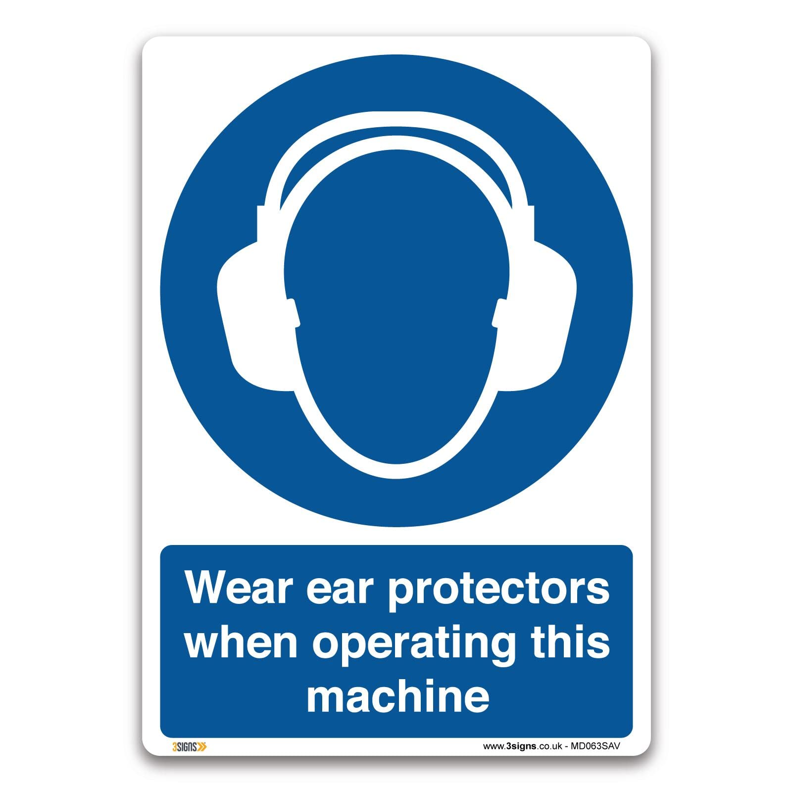 Wear Ear Protectors When Operating This Machine Sign, A3 420x297mm, Self-adhesive Vinyl Sticker, PPE Mandatory Health and Safety Signs