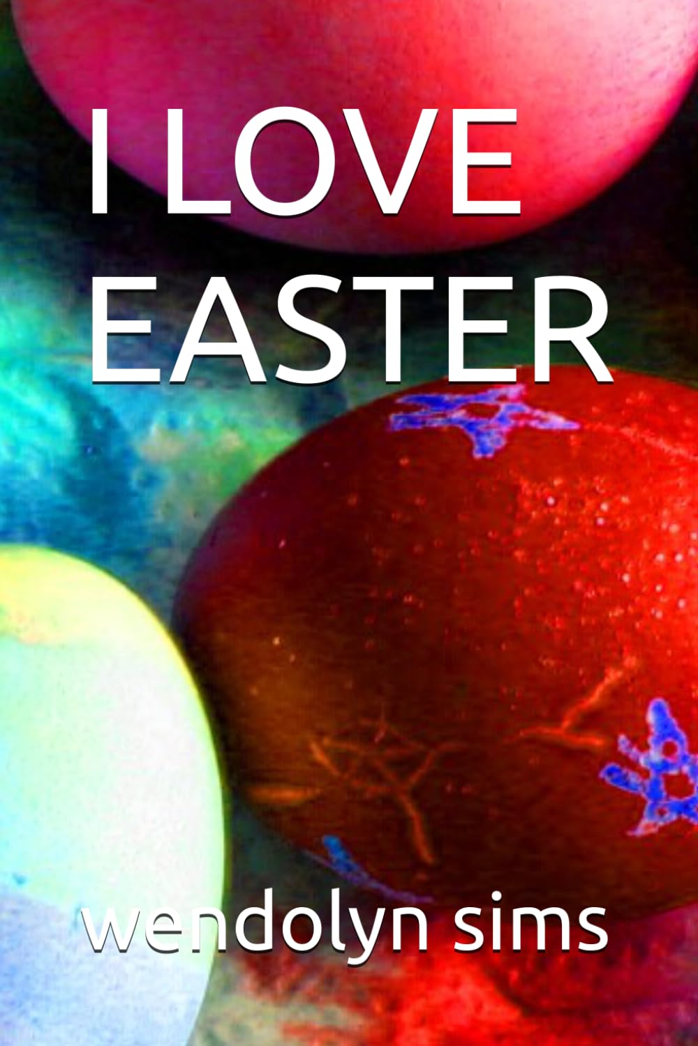 I LOVE EASTER