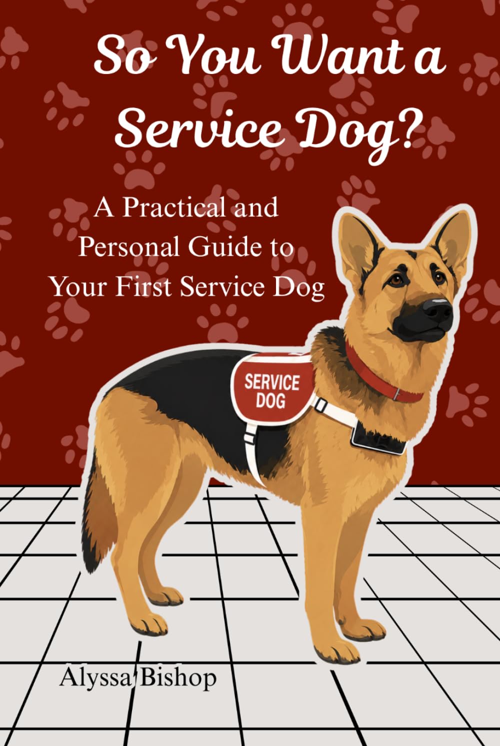 So You Want a Service Dog?