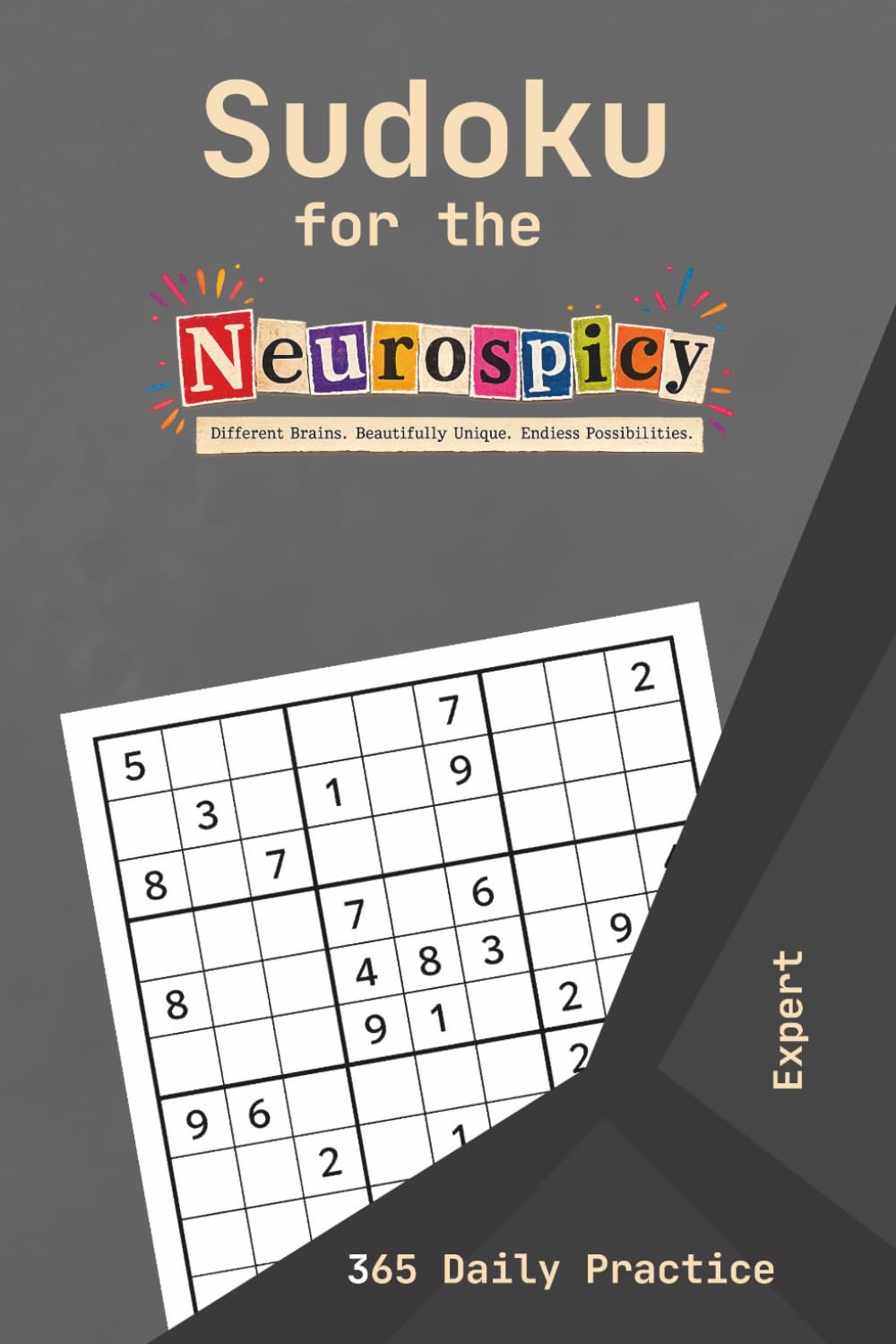 Sudoku for the Neurospicy: Expert Level