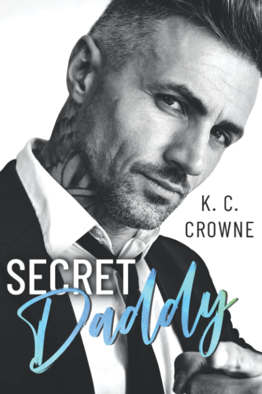 Secret Daddy: An Age Gap, Secret Baby Romance (Silver Fox Daddies)