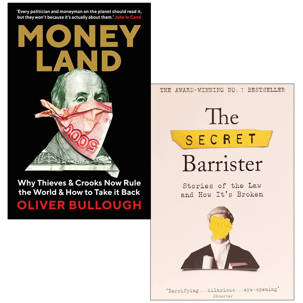 Profile Books/Picador ltd Moneyland By Oliver Bullough & The Secret Barrister 2 Books Collection Set Paperback – Big Book, 6 April 2022