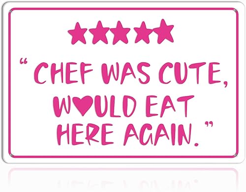 Arte de pared de cocina, decoración de cocina rosa, accesorios de cocina, divertidos letreros de cocina con texto en inglés "Chef Was Cute Would Eat