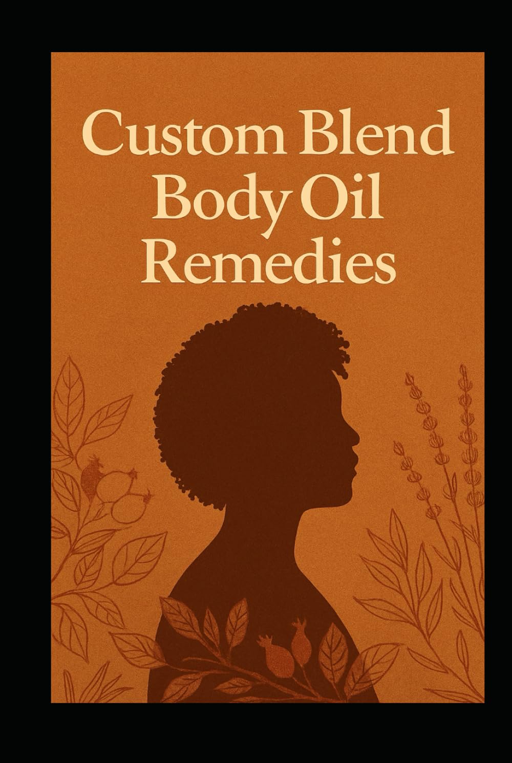 Independently Published Custom Blend Body Oil Recipes
