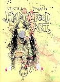 Visual Funk: Jim Mahfood Art