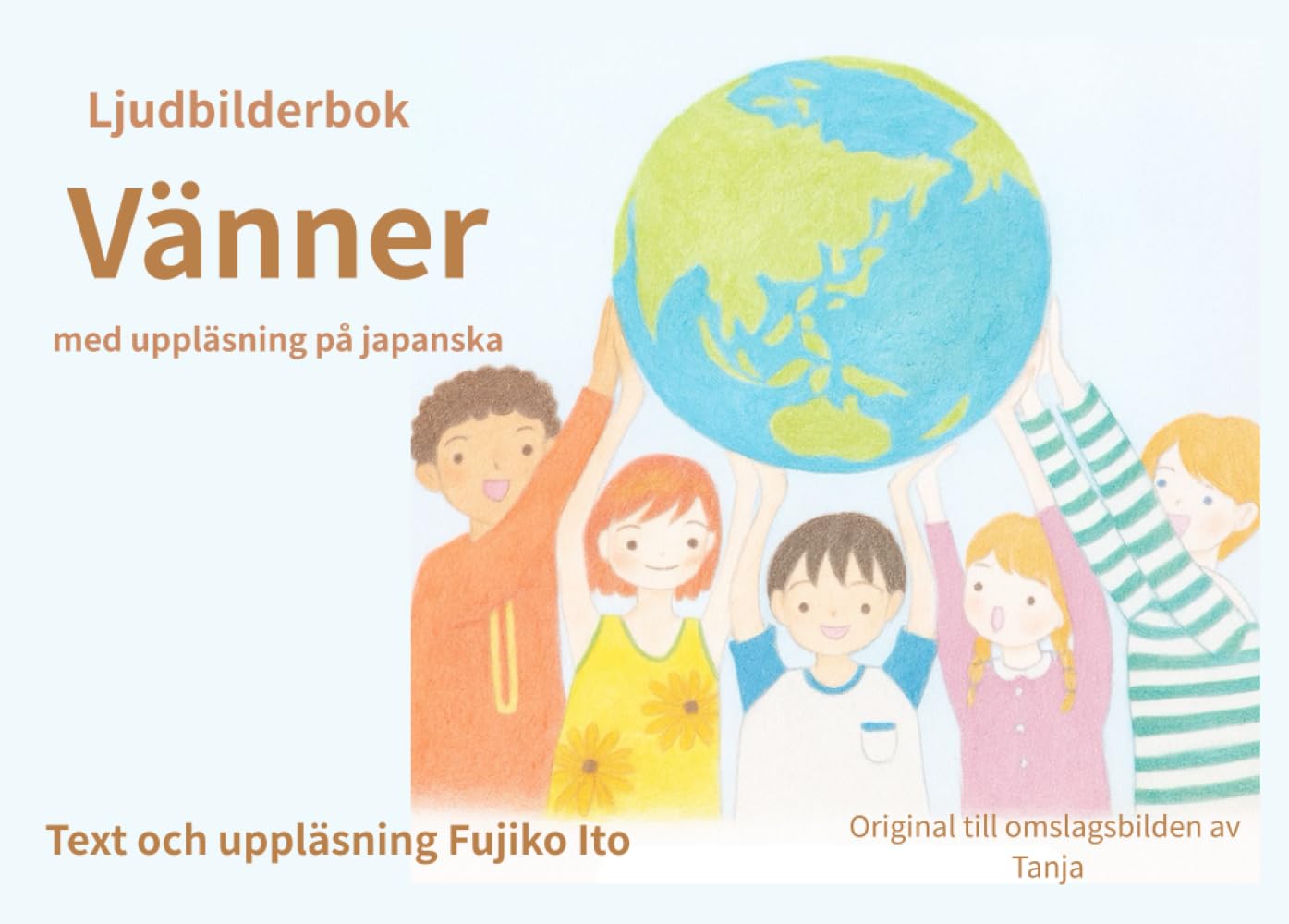 Ljudbilderbok 「Vänner」: med uppläsning på japanska