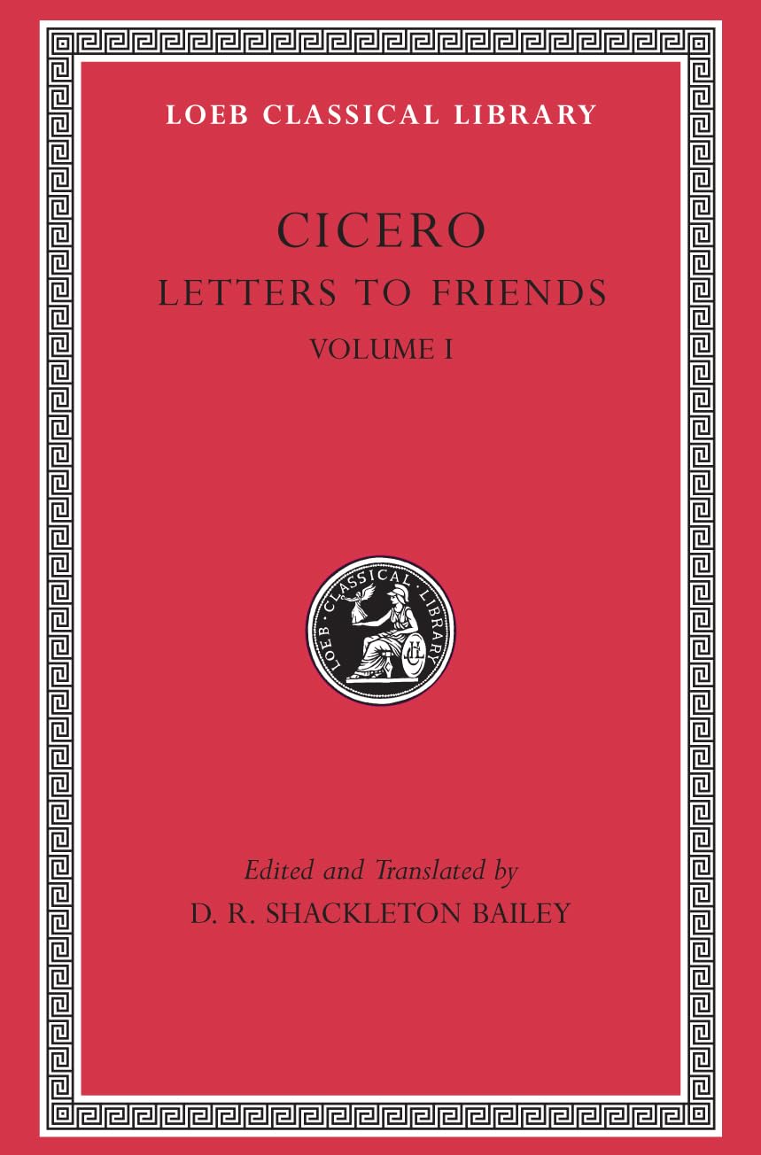 Letters to Friends, Volume I: Letters 1-113