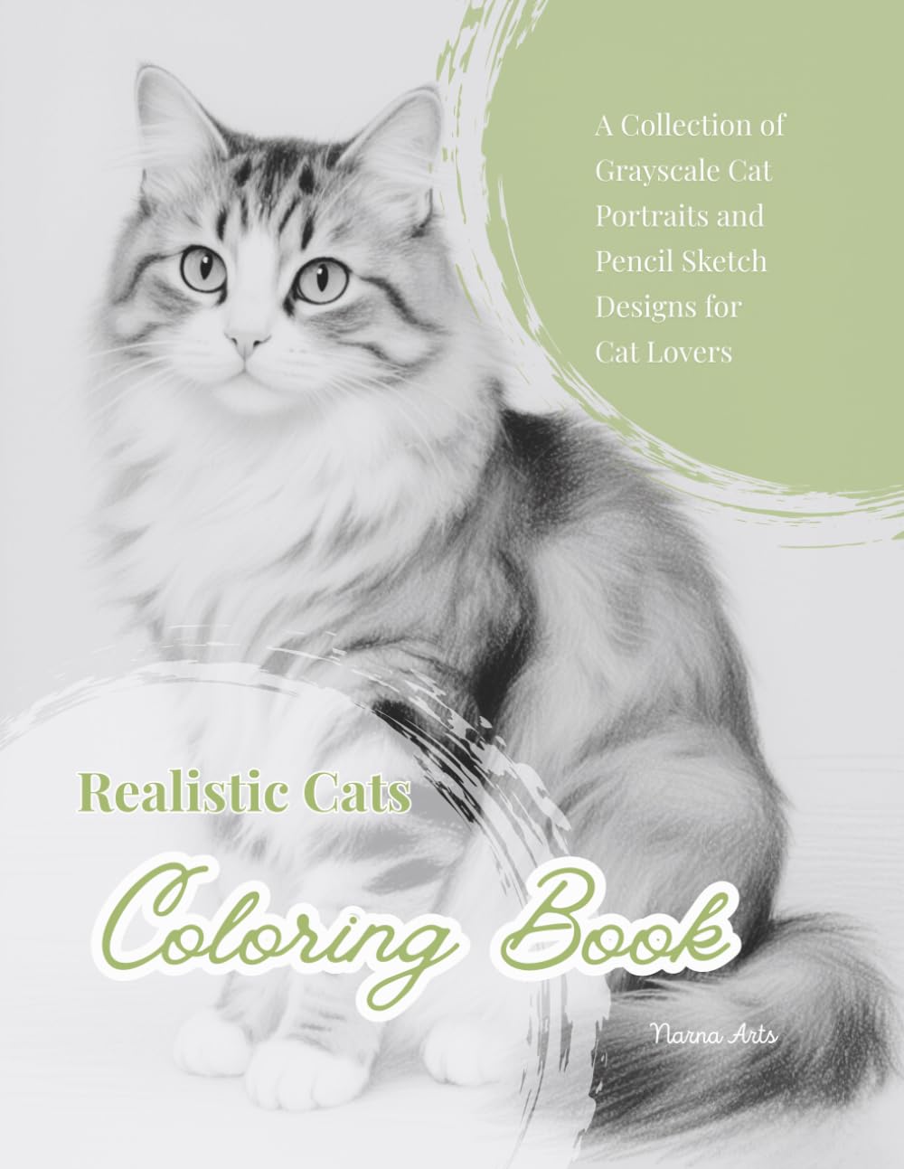 Realistic Cats Coloring Book: A Collection of Grayscale Cat Portraits and Pencil Sketch Designs for Cat Lovers