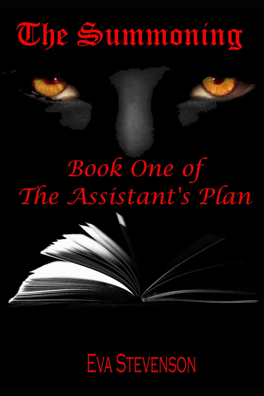 The Summoning: Book One of the Assistant's Plan