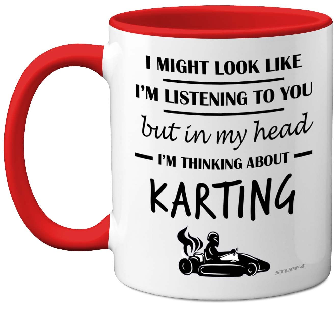 Stuff4 Fathers Day Karting Gifts - in My Head I'm Thinking About Karting - Funny Gifts Men Women, Go Kart Motorsport Mug, Racing 11oz Ceramic Red Handle Premium Mugs Novelty Cup
