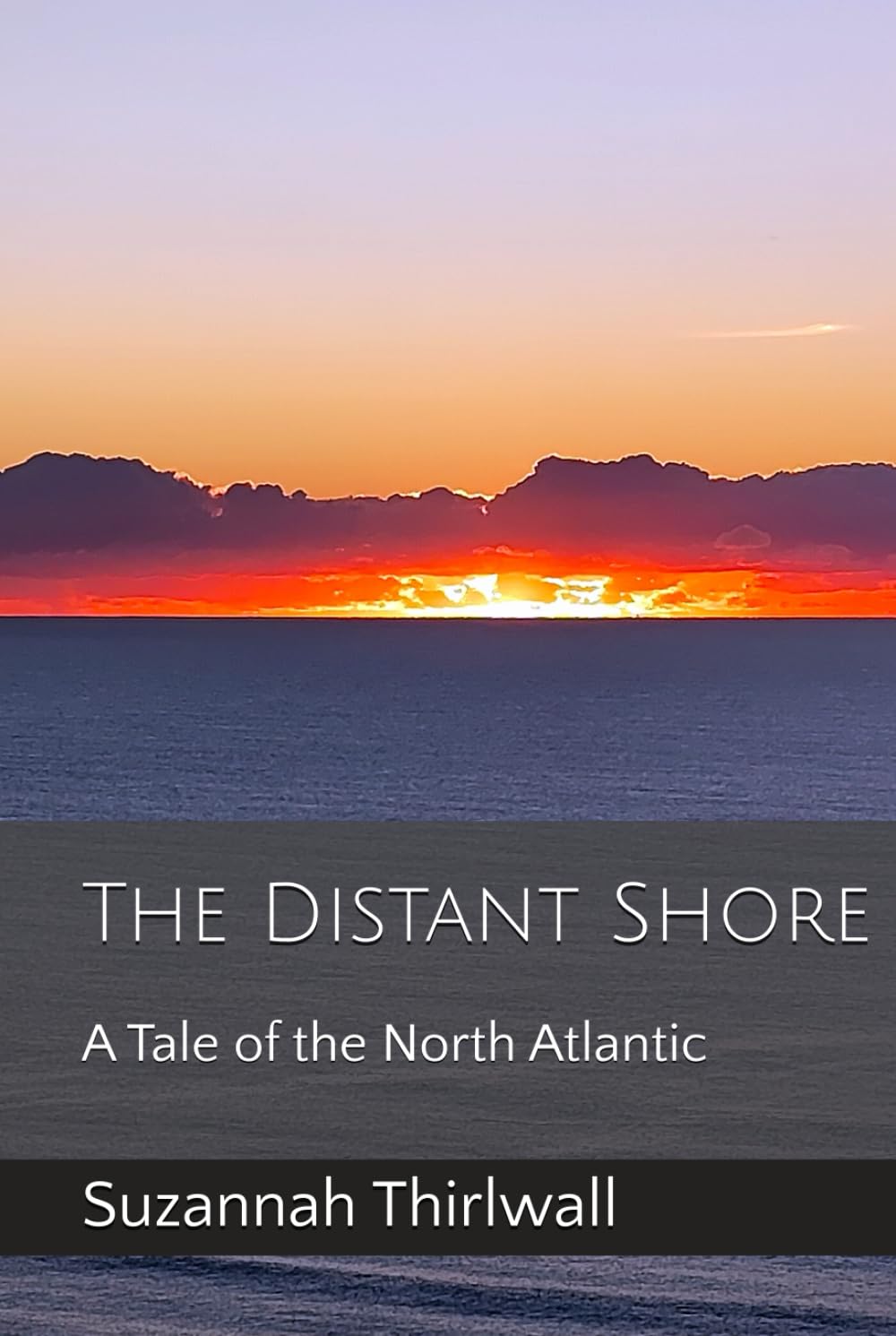 The Distant Shore: A Tale of the North Atlantic