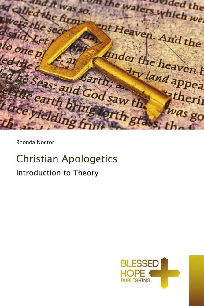 Christian Apologetics: Introduction to Theory
