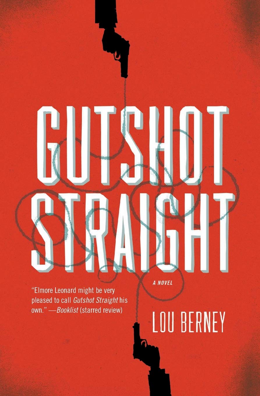 Gutshot Straight A Novel by Lou Berney (Paperback Book)
