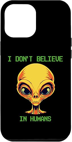 iPhone 13 Pro Max I Don't Believe In Humans Yellow Alien UFO Case