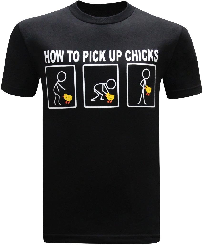 T Shirts Funny How to Pick Up Chicks Men's T-Shirt