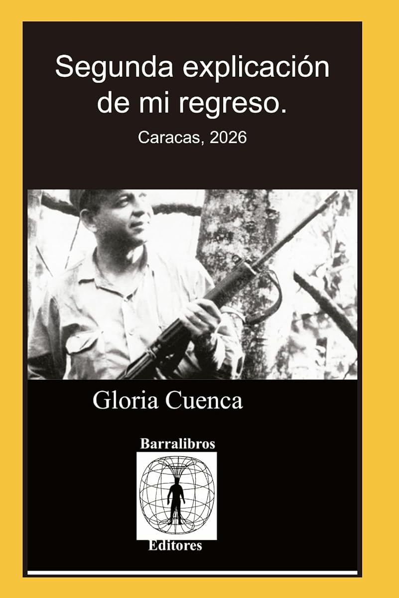 Segunda explicación de mi regreso (Spanish Edition)