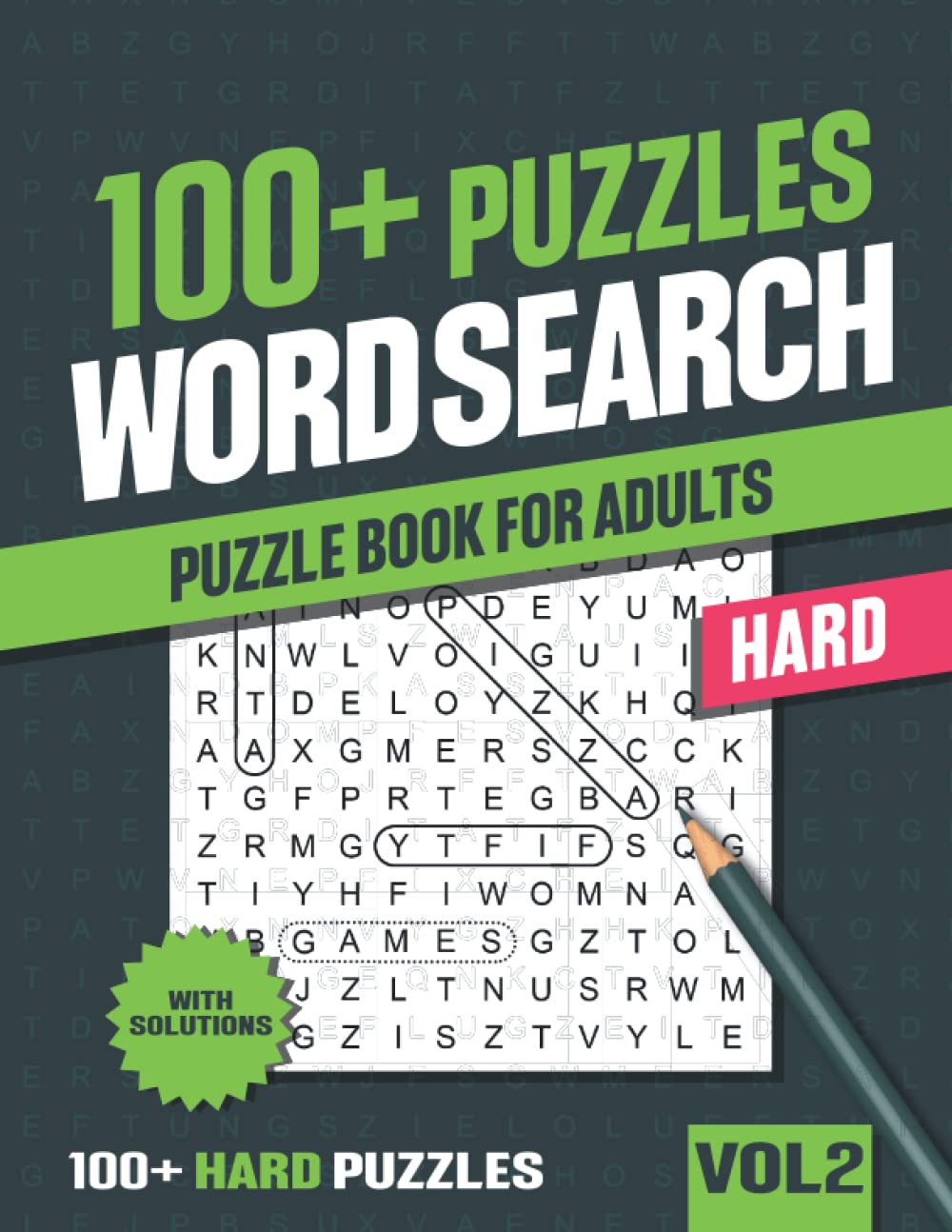 100+ Hard Word Search Puzzle Book for Adults: Word Search for Adults and Seniors with Big Challenging Puzzles for Relaxing and Fun - Vol 2