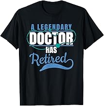 Retired Doctor Retirement Gift Shirt for Retiring Medical MD T-Shirt