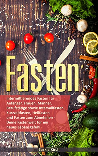 Cover of Fasten: Deine Fastenwelt für ein neues Lebensgefühl (German Edition)