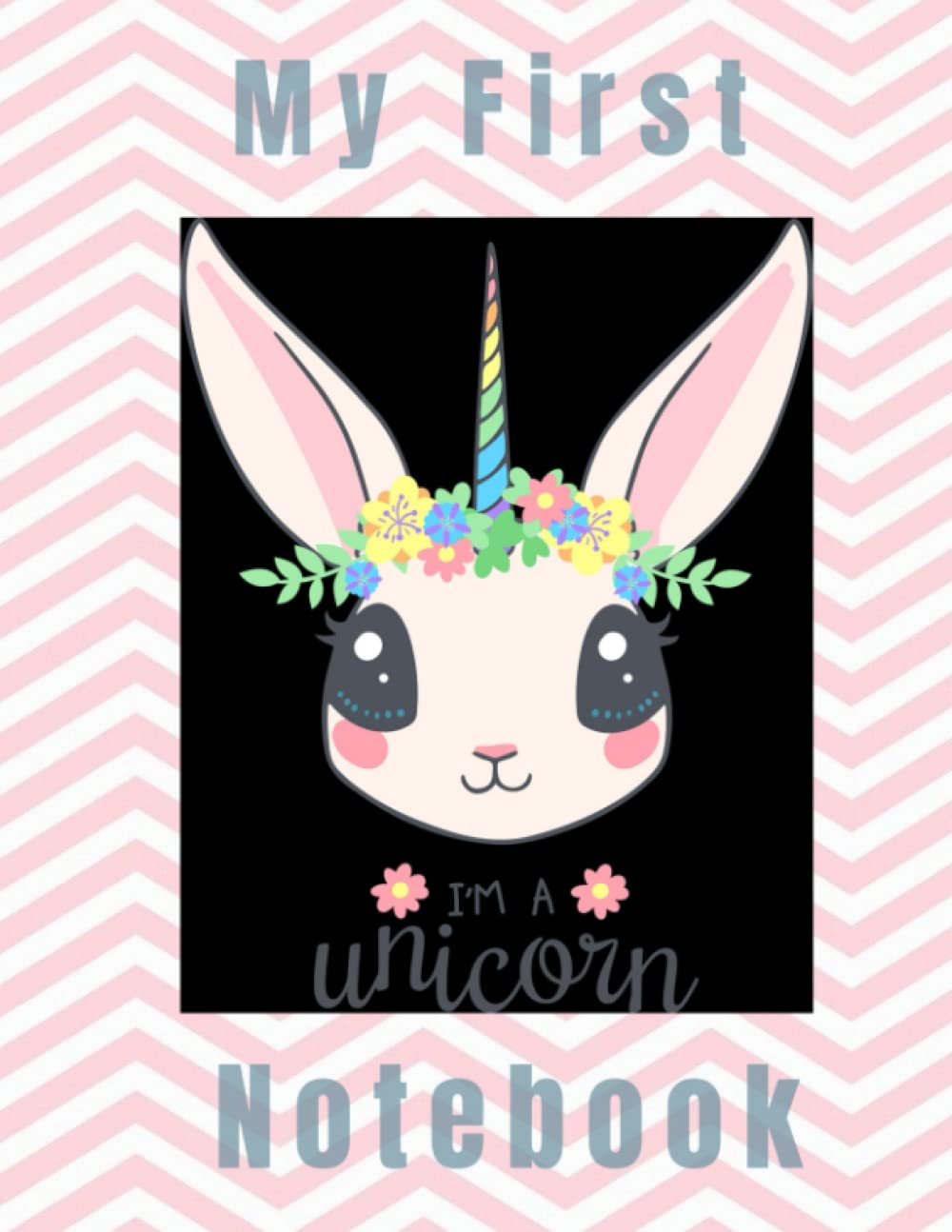 My First Notebook: Girls Unicorn writing tablet