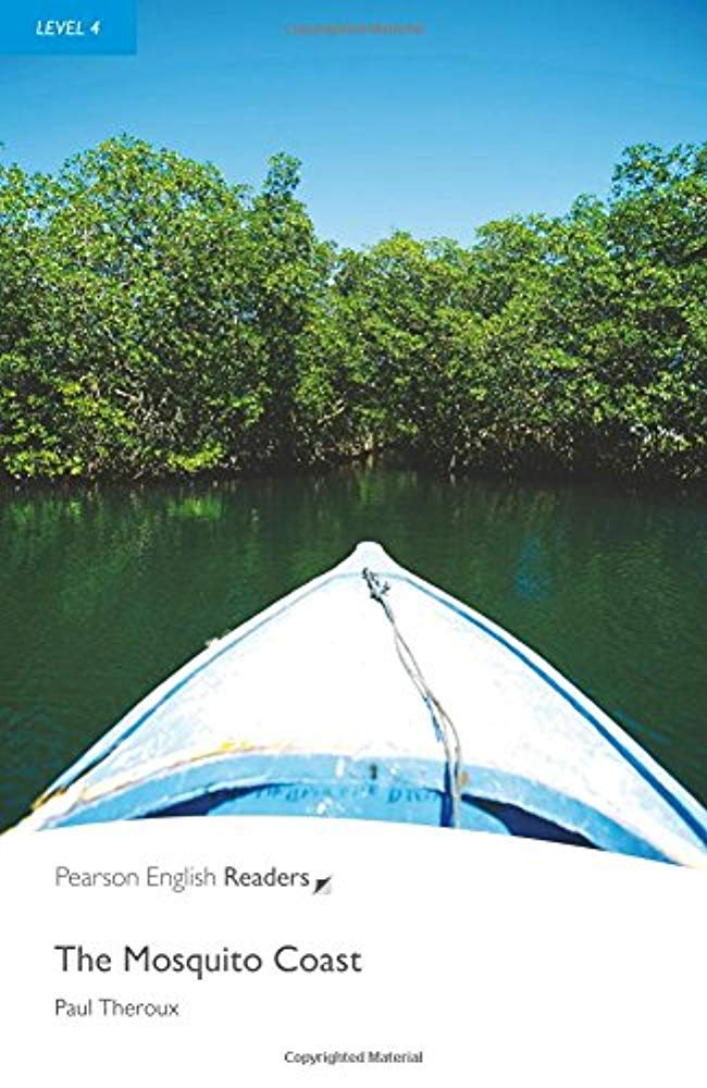 Mosquito coast ne level 4/book not sold in canada [Paperback] Paul Theroux