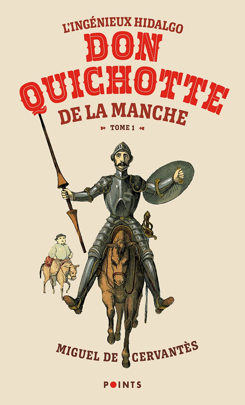 L'Ingénieux Hidalgo Don Quichotte de la Manche, tome 1 (Tome 1 - (Réédition))