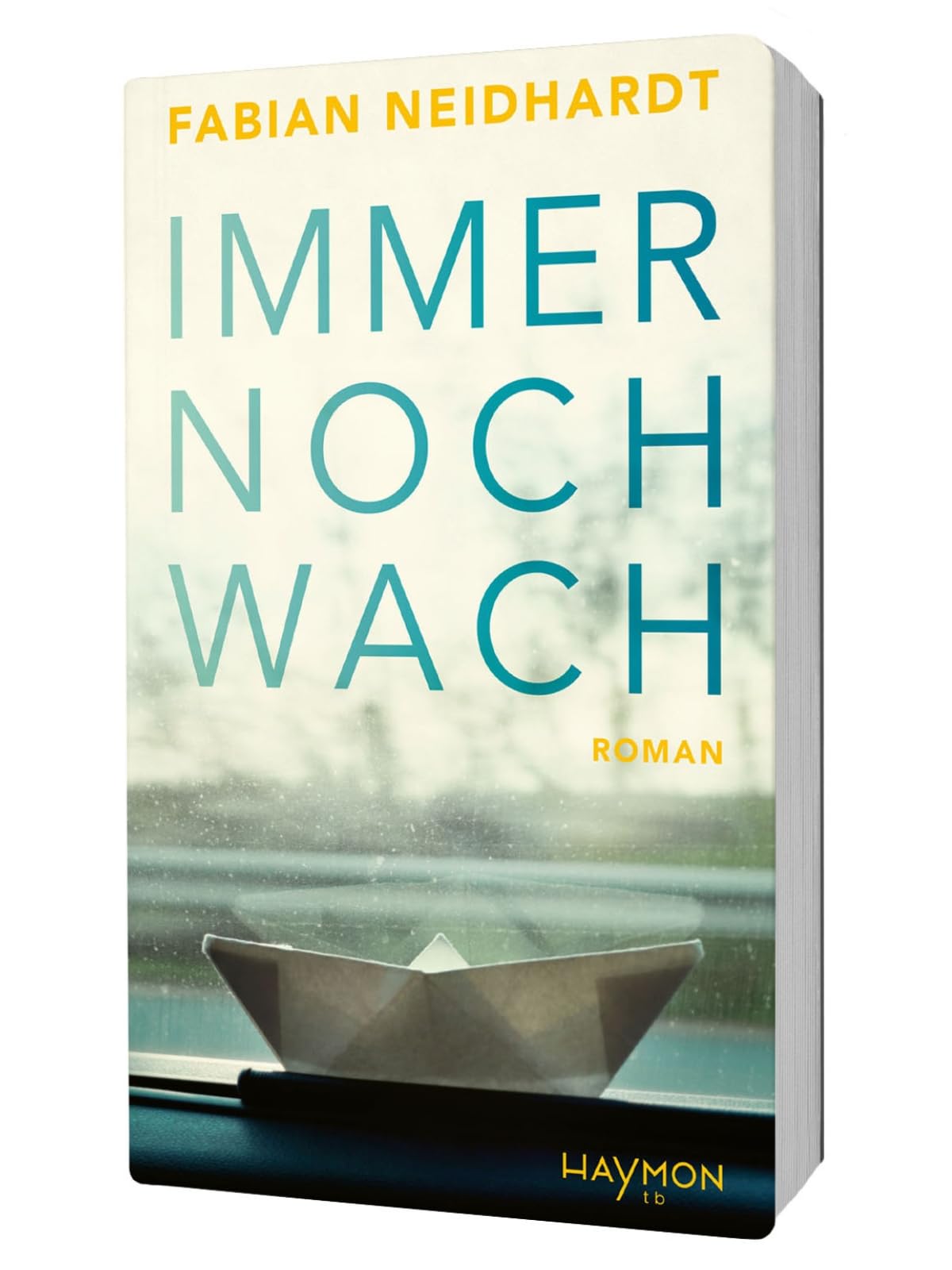 Immer noch wach: Roman