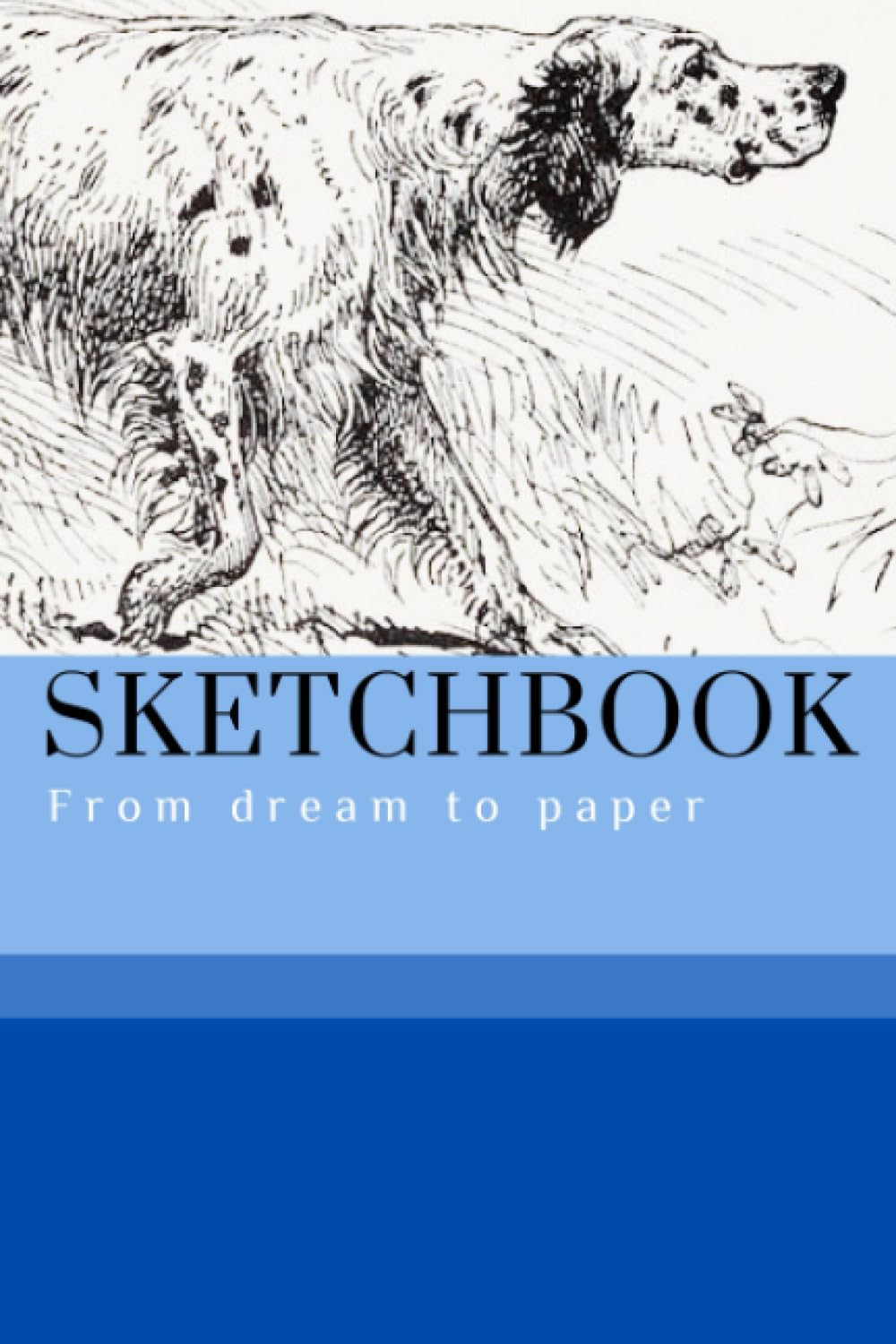 Sketchbook - From dream to paper - Vintage image of dog with blue stripes cover