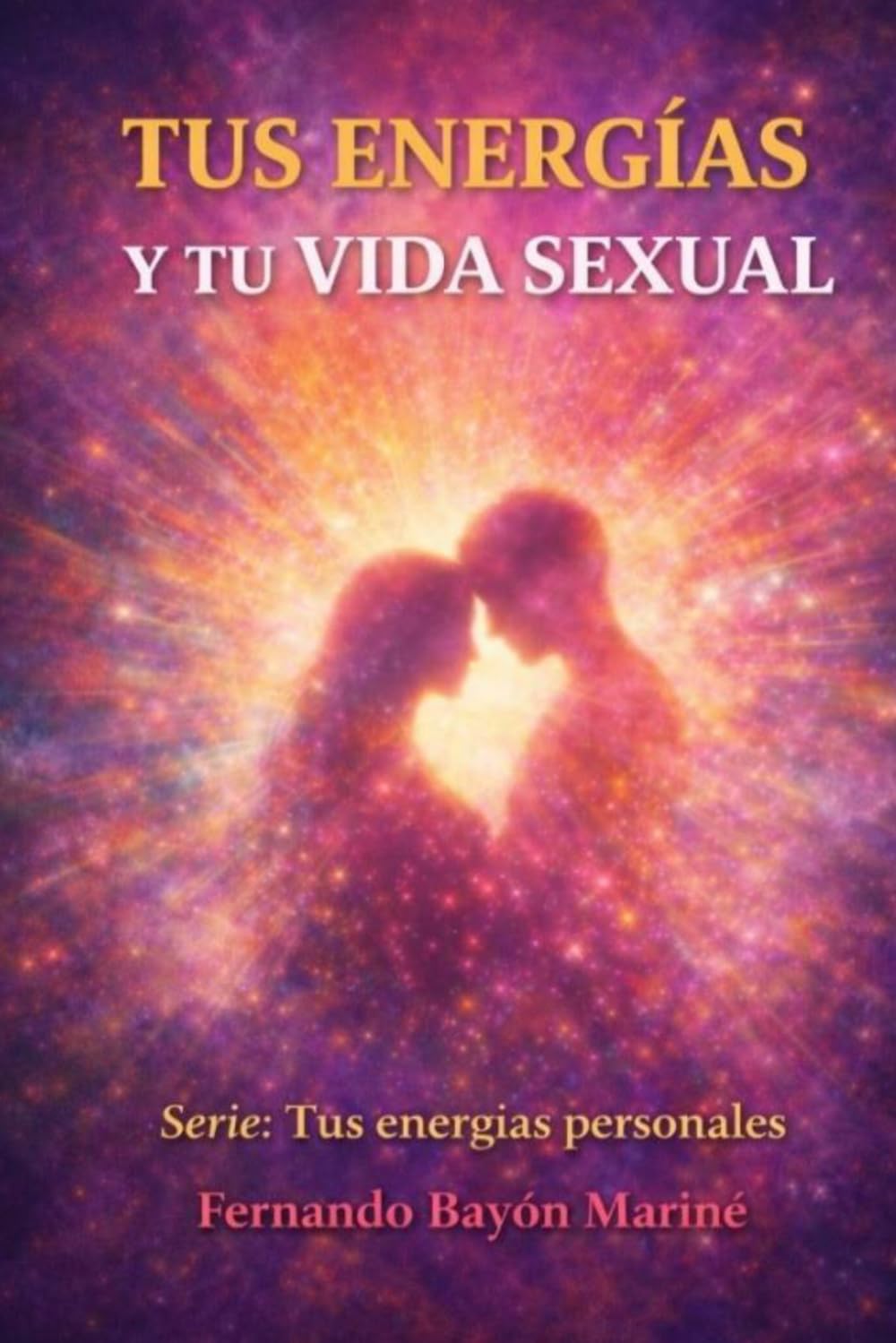 Tus energías y tu vida sexual