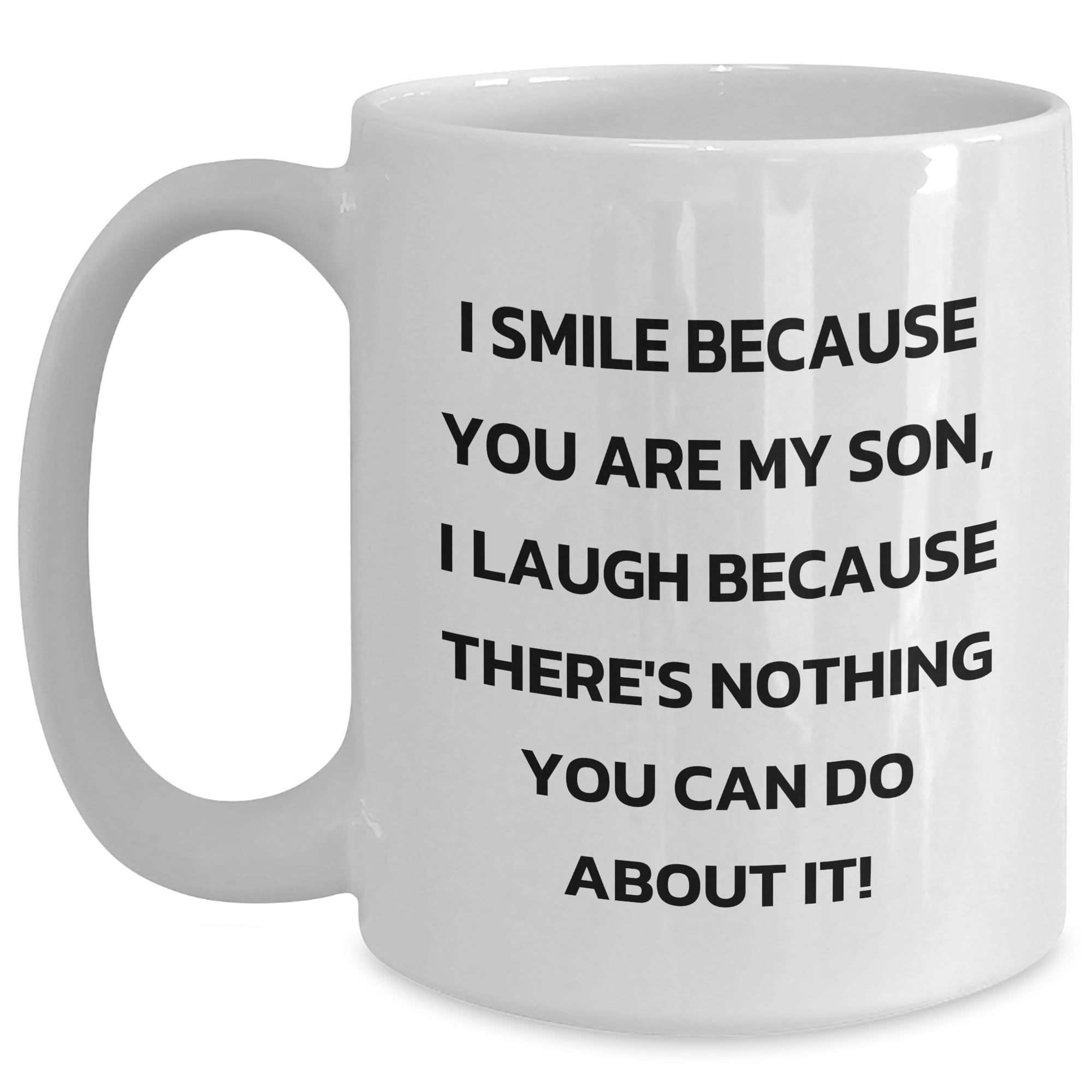Son Laughter White Coffee Mug — funny ceramic mug from ShopProudGifts