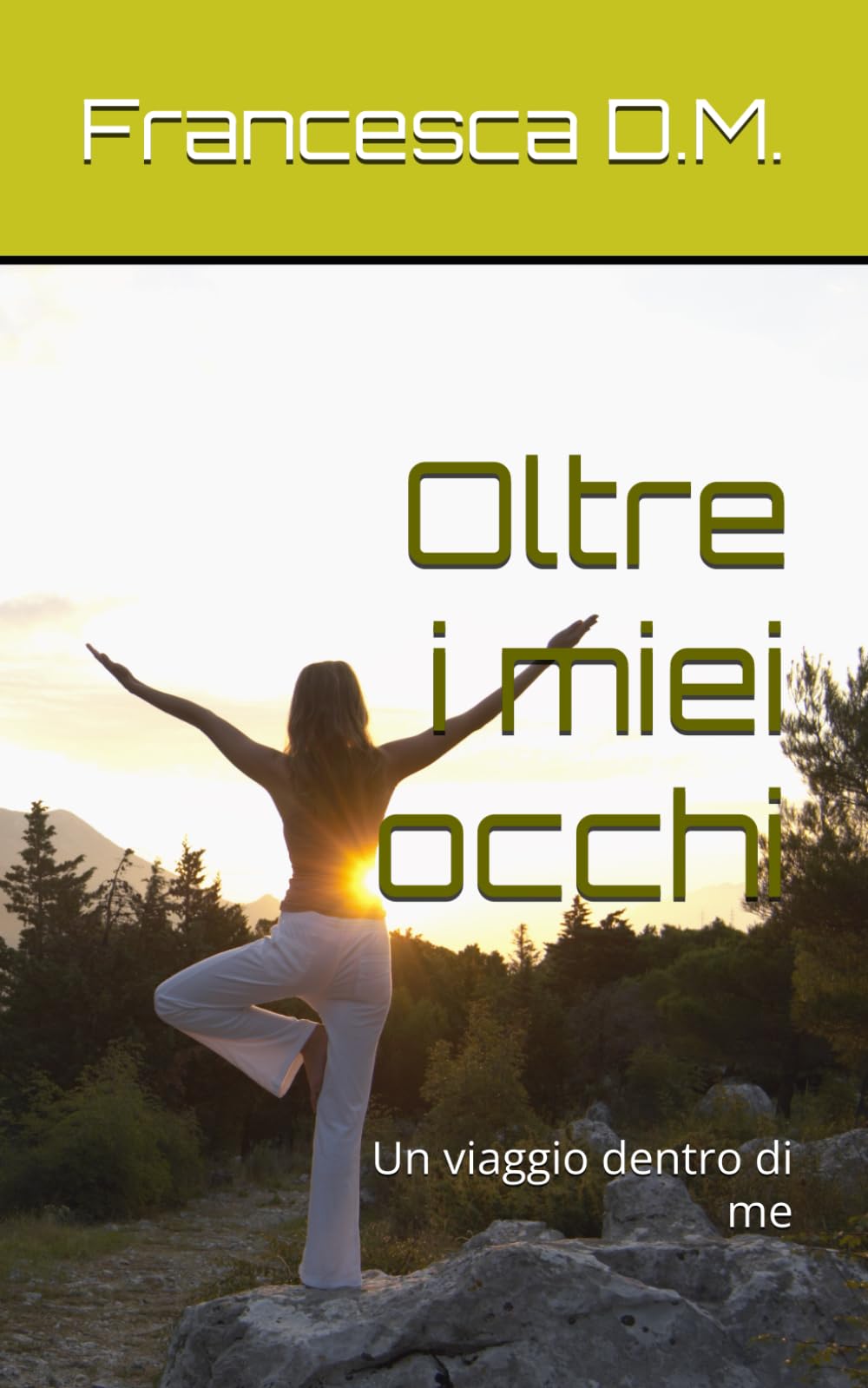 Oltre i miei occhi: Un viaggio dentro di me