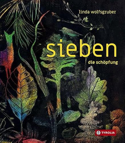 sieben. die schöpfung: Die sieben Tage der Welterschaffung in sieben mal sieben Bildern – ein beeindruckendes, umfassendes Bilderbuchkunstwerk zum ... der Welt. Für Kinder und Erwachsene