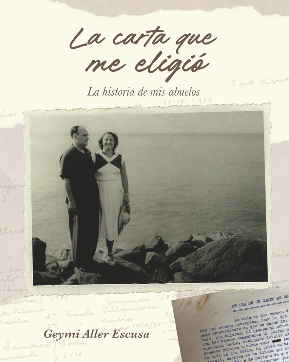 La carta que me eligió: La historia de mis abuelos