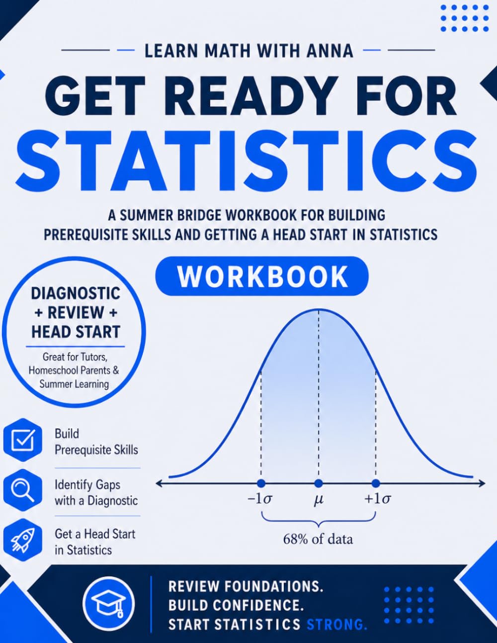 Get Ready for High School Statistics: A Summer Bridge Workbook: For Building Prerequisite Skills and Getting a Head Start in Statistics (Get Ready for Math Class)