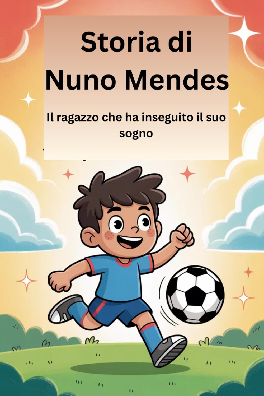 Storia di Nuno Mendes: Il ragazzo che ha inseguito il suo sogno