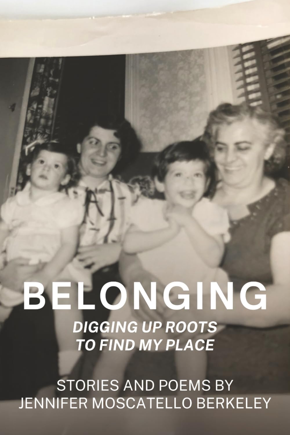 Belonging: Digging Up Roots To Find My Place (Revised)