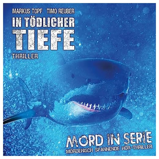 In tödlicher Tiefe: Mord in Serie 23