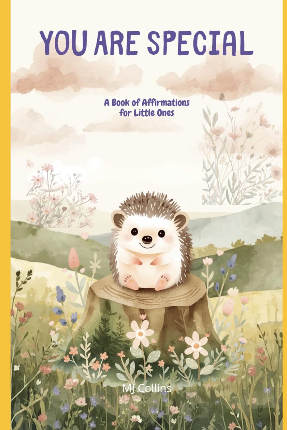 You are special: A Book of Affirmations for Little Ones