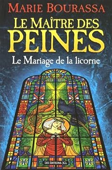 Mass Market Paperback maître des peines (Le) Tome 2: Le mariage de la licorne [French] Book