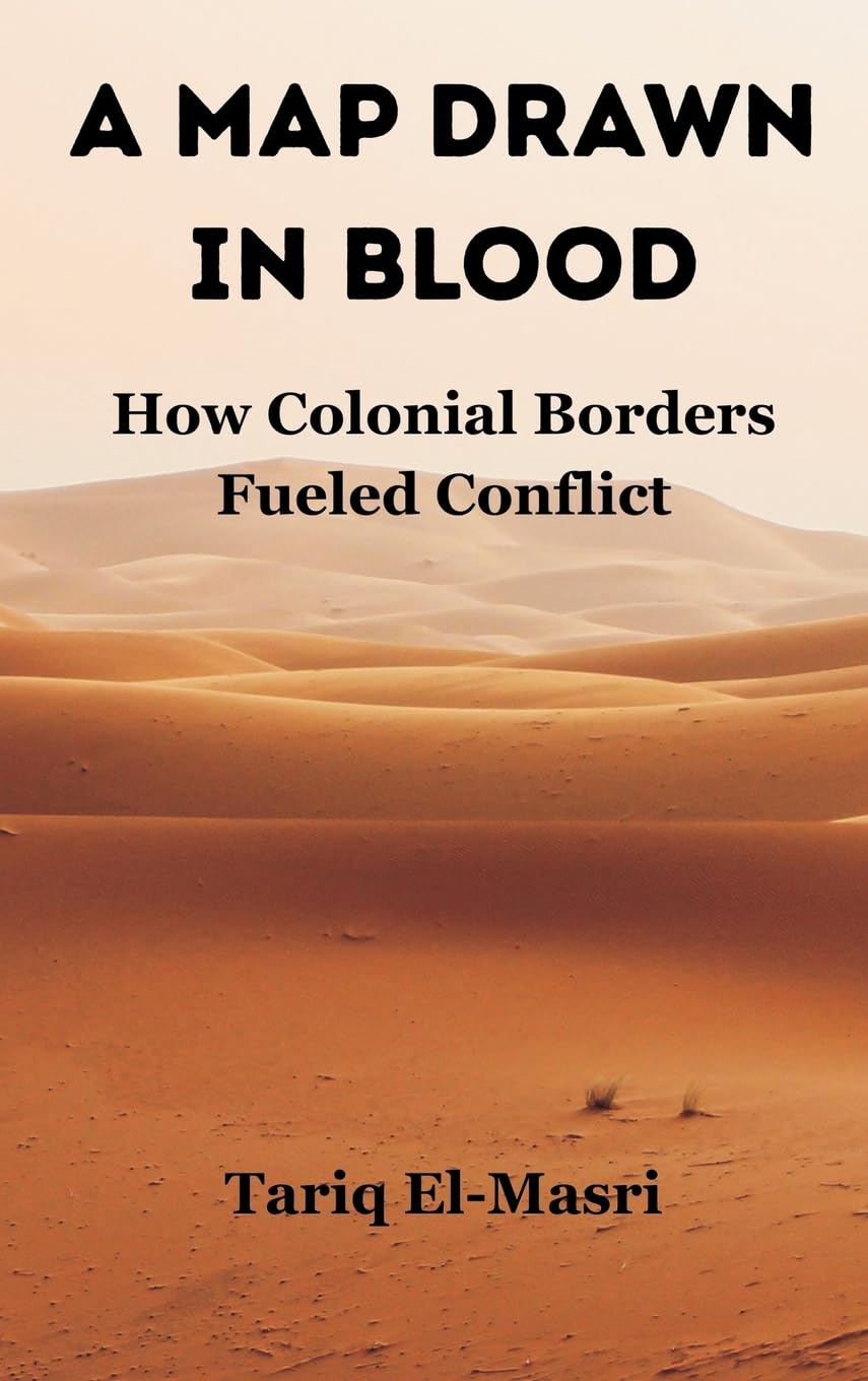 A Map Drawn in Blood: How Colonial Borders Fueled Conflict